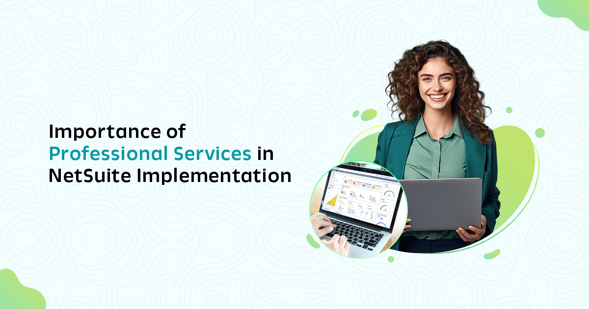 Importance of Professional Services in NetSuite Implementation